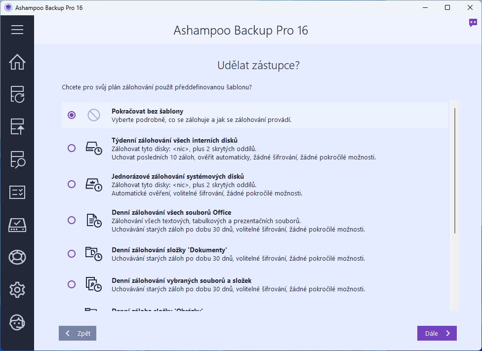 V programu Ashampoo Backup si můžete vytvořit neomezené množství zálohovacích úloh pro každou příležitost a různé typy dat. Stačí jen zvolit úložiště záloh a data k zálohování. Může přitom jít o celé disky, oddíly nebo konkrétní složky a soubory v nich. Ashampoo Backup nabízí i užitečné šablony. | Zdroj: Backup Pro 16