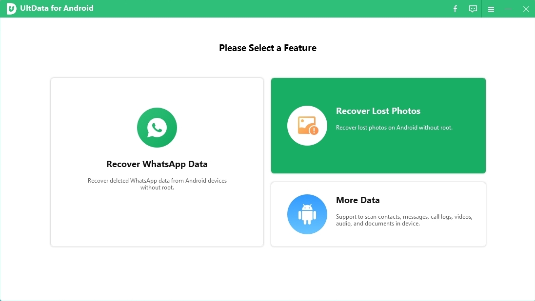 V hlavní nabídce programu UltData for Android Data Recovery zvolte obsah, který byste chtěli zkusit vyhledat a obnovit. Pokud jde o nechtěně smazané fotky, použijte volbu »Recover Lost Photos«, Kontakty, SMS zprávy, seznamy hovorů nebo dokumenty zkusí vyhledat a obnovit funkce »More Data«.